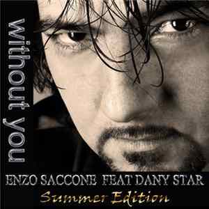 Enzo Saccone Feat. Dany Star - Without You (Summer Edition) Album