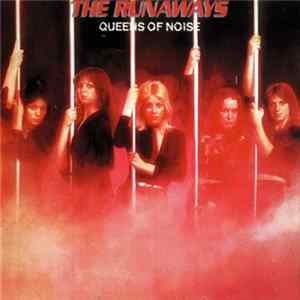 The Runaways - Queens Of Noise Album