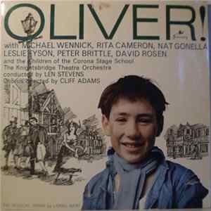 Lionel Bart, The Knightsbridge Theatre Orchestra, Children Of The Corona Stage School, Michael Wennick, Rita Cameron, Nat Gonella, Leslie Fyson, Peter Brittle, Len Stevens, Cliff Adams - Oliver Album