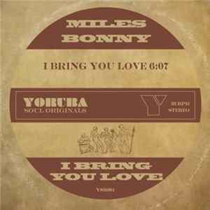 Miles Bonny - I Bring You Love Album