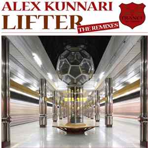 Alex Kunnari - Lifter (The Remixes) Album