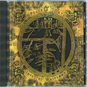 Peace Data - Infected Washroom Album
