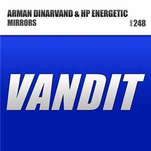 Arman Dinarvand & HP Energetic - Mirrors Album