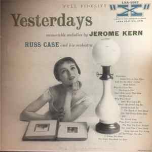 Russ Case And His Orchestra - Yesterdays Album