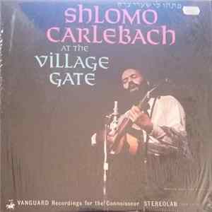 Shlomo Carlebach - At The Village Gate Album