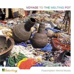 Various - Voyage To The Melting Pot Album