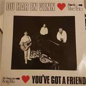 Norsk Vise Trio = The Norwegian Song Trio - Du Har En Venn - You've Got A Friend Album