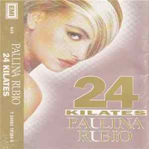 Paulina Rubio - 24 Kilates Album