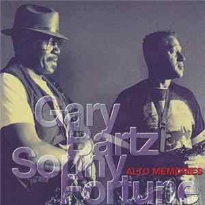 Gary Bartz, Sonny Fortune - Alto Memories Album