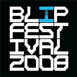 Various - Blip Festival 2008: 32 Live Recordings Album