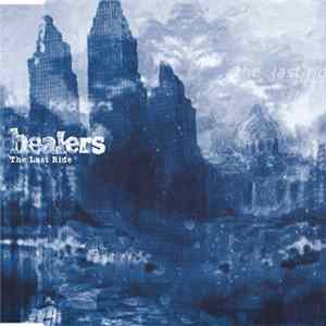 Healers - The Last Ride Album