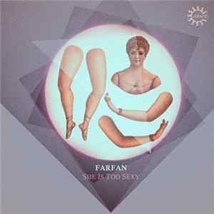 Farfan - She Is Too Sexy Album