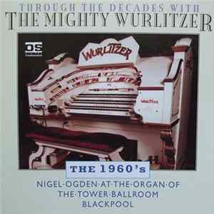 Nigel Ogden - Through The Decades... 1960's Album