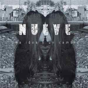 Nueve - Una Idea Y Un Cambio Album