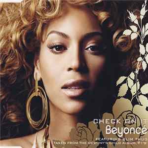 Beyoncé Featuring Slim Thug - Check On It Album