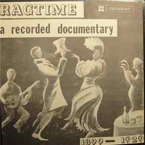 Various - Ragtime - A Recorded Documentary 1899 - 1929 Album