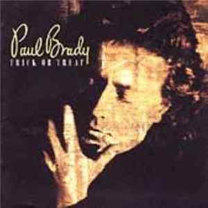 Paul Brady - Trick Or Treat Album