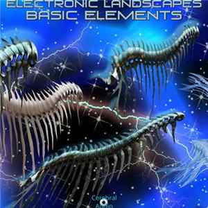 Basic Elements - Electronic Landscapes Album