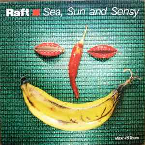 Raft - Sea, Sun And Sensy Album