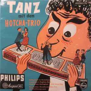 Hotcha Mundharmonika Trio - Tanz Mit Dem Hotcha-Trio Album