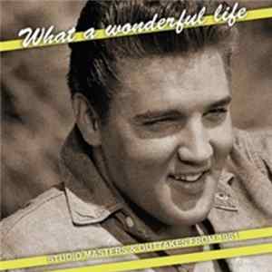 Elvis Presley - What A Wonderful Life Album