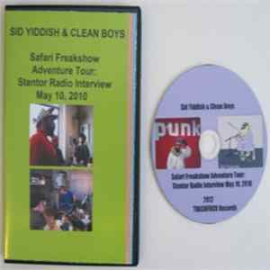 Sid Yiddish & Clean Boys - Safari Freakshow Adventure Tour: Stentor Radio Interview May 10, 2010 Album