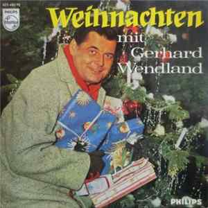 Gerhard Wendland - Weihnachten Mit Gerhard Wendland Album