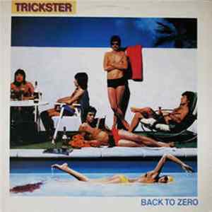 Trickster - Back To Zero Album