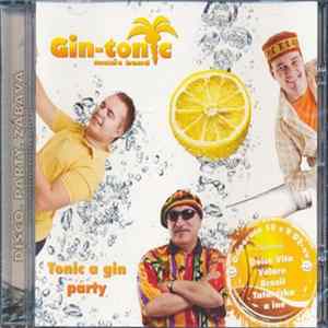 Gin-Tonic Music Band - Tonic A Gin Párty Album