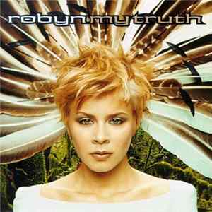 Robyn - My Truth Album