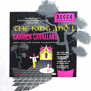 Carmen Cavallaro - The King And I And Other Richard Rodgers An Oscar Hammerstein II Songs Album