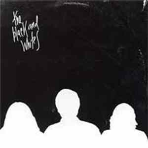 The Black And Whites - The Black And Whites Album