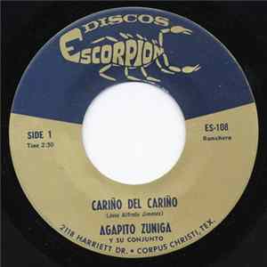 Agapito Zuñiga Y Su Conjunto - Cariño Del Cariño / Padre Malo Album