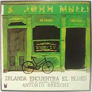 Antonio Breschi - Irlanda Encuentra El Blues (Vol II. Dirigido A América) Album