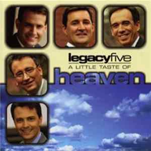 Legacy Five - A Little Taste Of Heaven Album