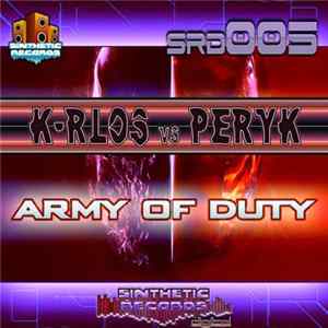 K-Rlos vs. Peryk - Army Of Duty Album