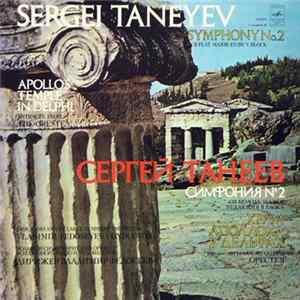 S. Taneyev - The USSR TV And Radio Large Symphony Orchestra , Conductor Vladimir Fedoseyev - Apollo's Temple In Delphi. Symphony No. 2 Album