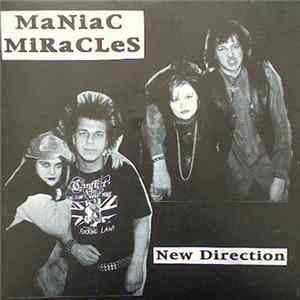 Maniac Miracles - New Direction Album