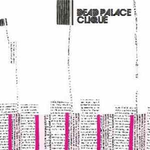 Dead Palace Clique - Fingers Dripping With Blood Album