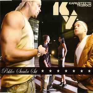Kapasiteettiyksikkö - Pakko Saada Sut Album