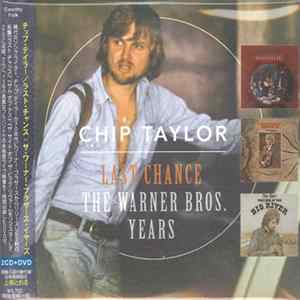 Chip Taylor - Last Chance - The Warner Bros. Years Album