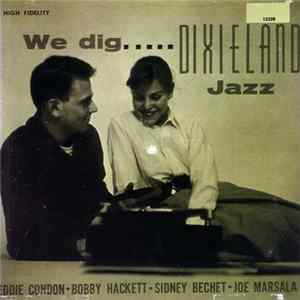Eddie Condon - We Dig Dixieland Jazz Album