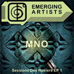 MNO - Sessions Des Rosiers EP 1 Album