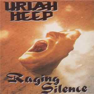 Uriah Heep - Raging Silence Album
