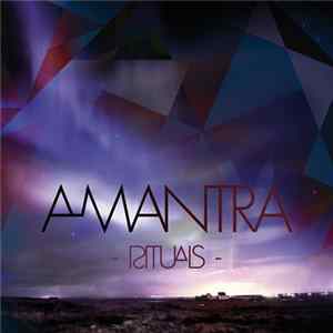 AMANTRA - Rituals Album