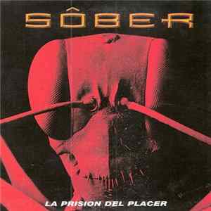 Sôber - La Prision Del Placer Album