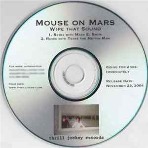 Mouse On Mars - Wipe That Sound Album