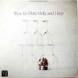 Friedrich Voss, Arnold Bax, Marc Lavry, Ami Ma'Ayani - Trios For Flute, Viola And Harp Album