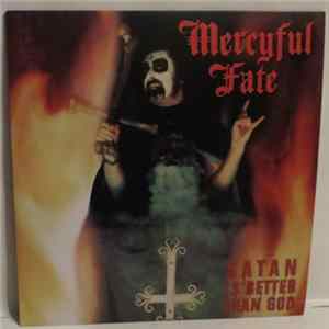 Mercyful Fate - Satan Is Better Than God Album