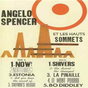 Angelo Spencer Et Les Hauts Sommets - Angelo Spencer Et Les Hauts Sommets Album